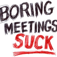 Boring Meetings Suck