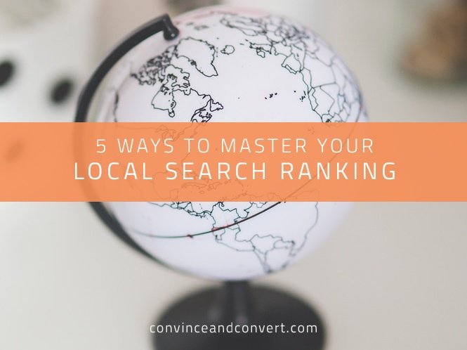 5 Ways to Master Your Local Search Ranking