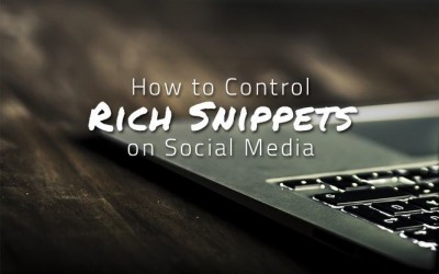 How to Control Rich Snippets on Social Media
