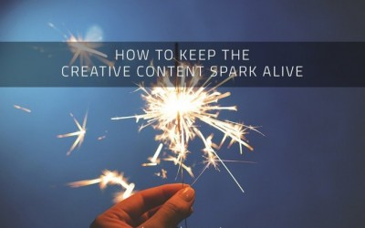 How to Keep the Creative Content Spark Alive