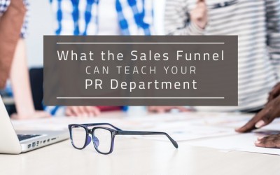 What the Sales Funnel Can Teach Your PR Department