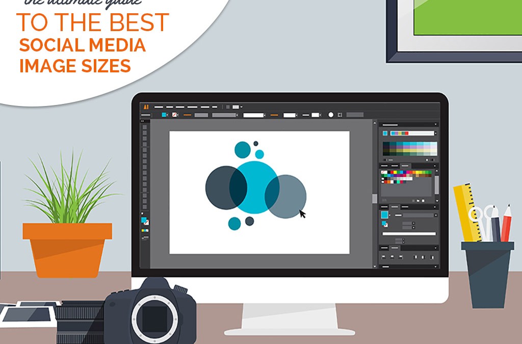 The Ultimate Guide to the Best Social Media Image Sizes