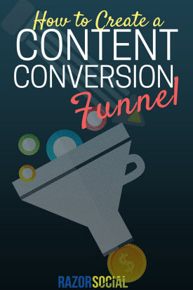 How to Build a Content Conversion Funnel