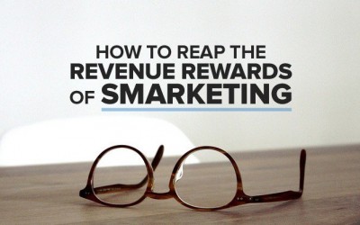 How to Reap the Revenue Rewards of Smarketing