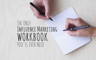 The Only Influence Marketing Workbook You’ll Ever Need