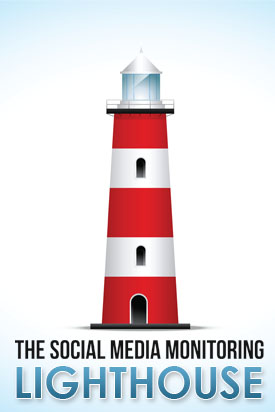 The Social Media Monitoring Lighthouse – A Guide on What and How to Monitor