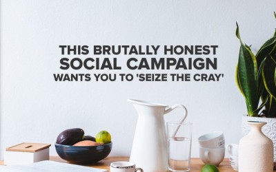 This Brutally Honest Social Campaign Wants You to ‘Seize the Cray’